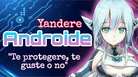 Androide Yandere te protege ASMR Roleplay Esp