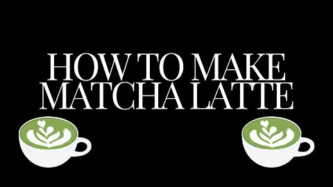 How to make a matcha latte