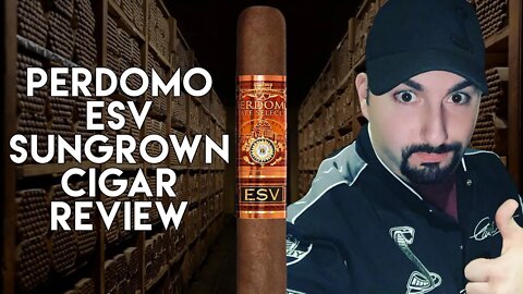 Perdomo ESV Sungrown Review