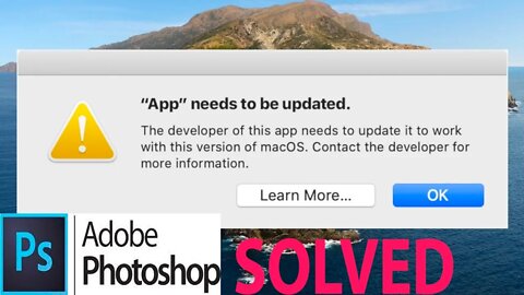 Resolve Error Of Adobe Photoshop App "Needs To Be Updated" Error Info - macOS