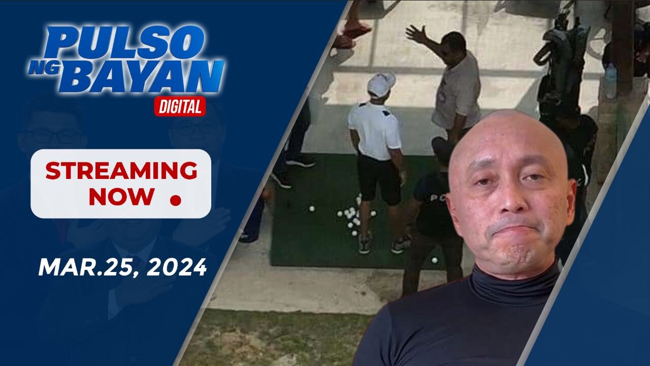 Pulso ng Bayan kasama sina Admar Vilando at Jade Calabroso | March 25, 2024