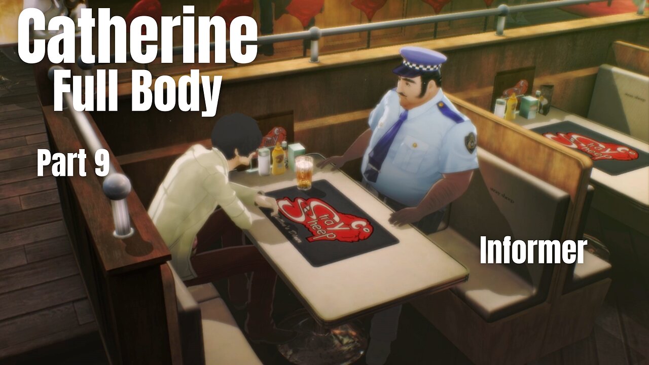 Catherine Full Body Part 9 - Informer