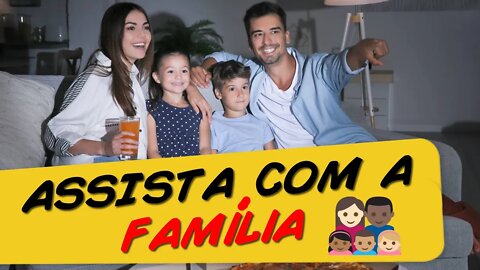 5 FILMES PARA ASSISTIR COM A FAMÍLIA