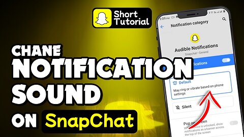 How to change Notification sound on Snapchat