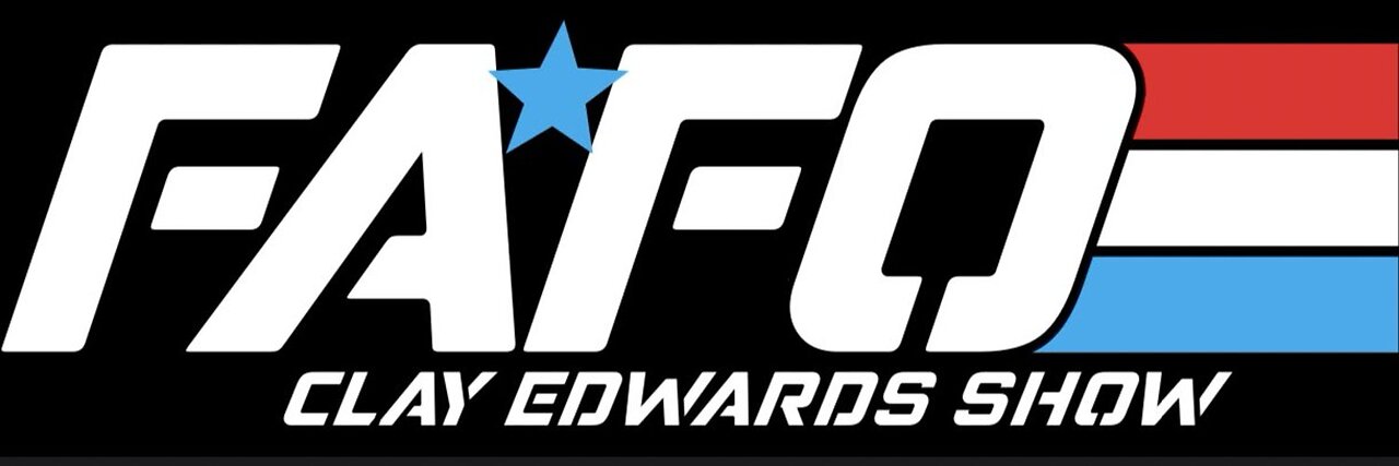 FAFO FRIDAY'S W/ CLAY EDWARDS & SHAUN YURTKURAN (Ep #706) 03/01/24