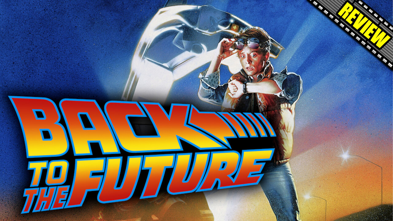 Back To The Future - Movie Review