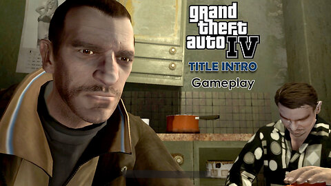 GTA 4 - Introduction || Gameplay - Walkthrough Full HD 1080p