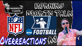 NFL & CFB Overreactions