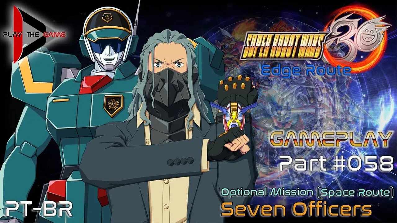 Super Robot Wars 30: #058 Optional Mission: Seven Officers (Edge) (Space Route)[PT-BR][Gameplay]