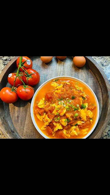 Tomato and Egg Stir Fry 西红柿炒鸡蛋