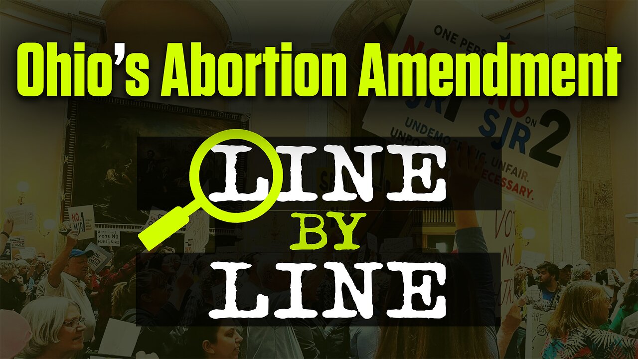 Lies of Ohio Abortion Amendment Debunked Line by Line