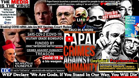 A PAPAL MELTDOWN: Vigano Accused, Rupnik Excused ('Get the f*cking vaccine!' - die -save the planet)