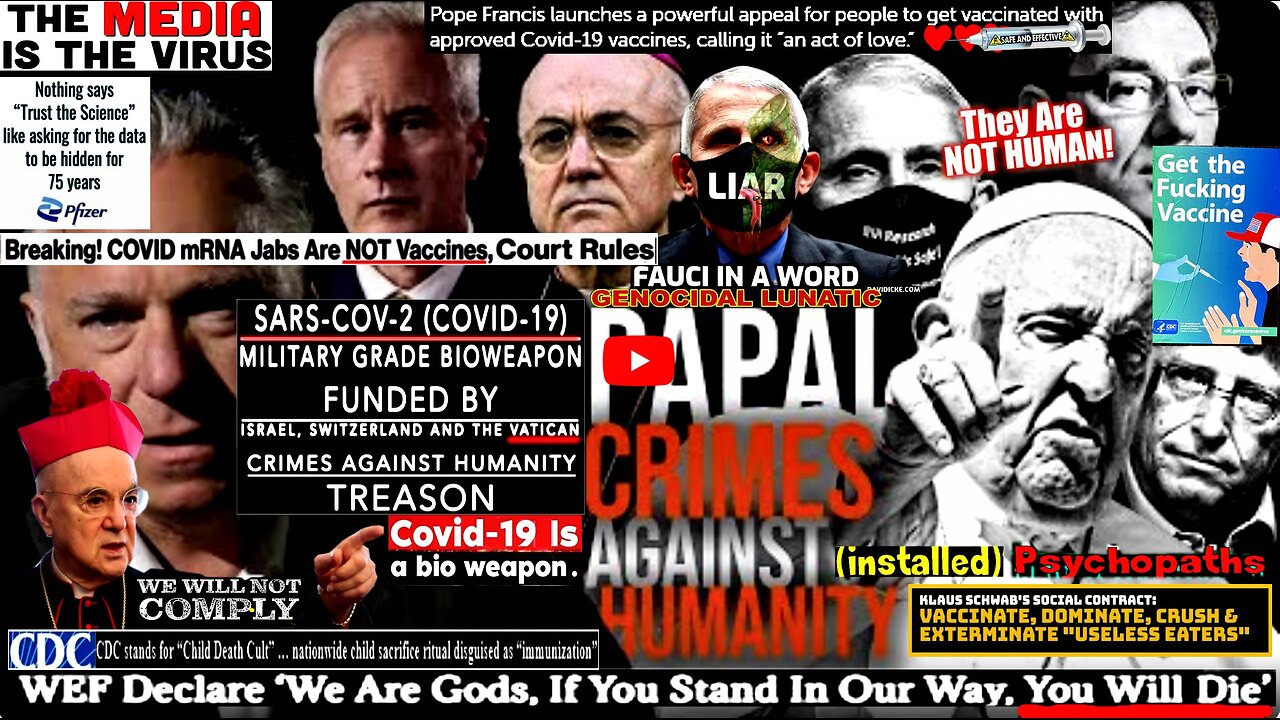 A PAPAL MELTDOWN: Vigano Accused, Rupnik Excused ('Get the f*cking vaccine!' - die -save the planet)