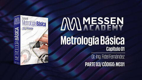 METROLOGÍA BÁSICA CAPÍTULO 01 (PARTE 03)