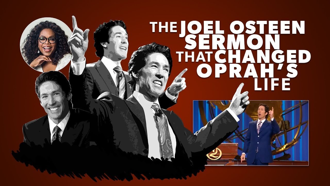 The Joel Osteen Sermon that Changed Oprah's Life