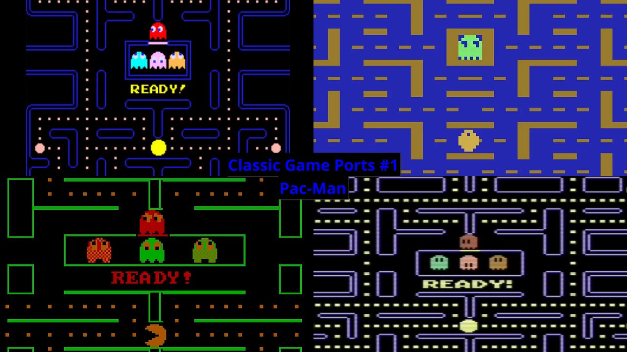 Classic Game Ports #1 - Pac-Man