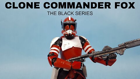 Star Wars Clone Commander Fox The Black Series