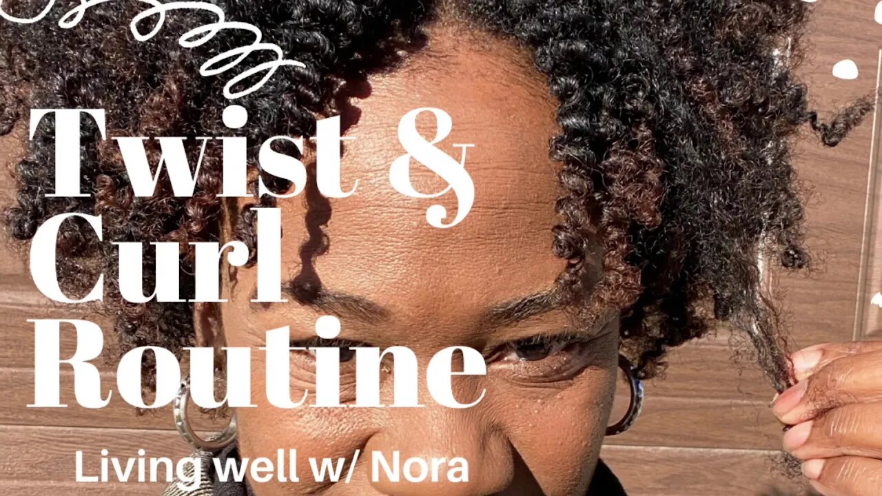 Twist & Curl Routine: Best Twists Results Ever #twistout #naturalhair #healthyhair