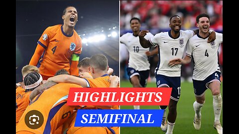 Netherlands vs England Semifinal Match Highlights - EURO 2024