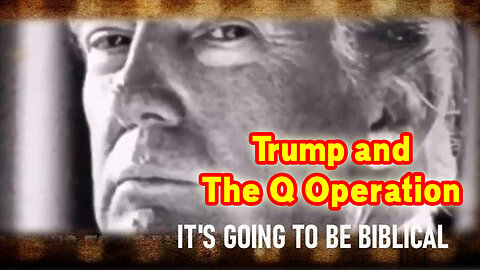 Trump and The Q Operation