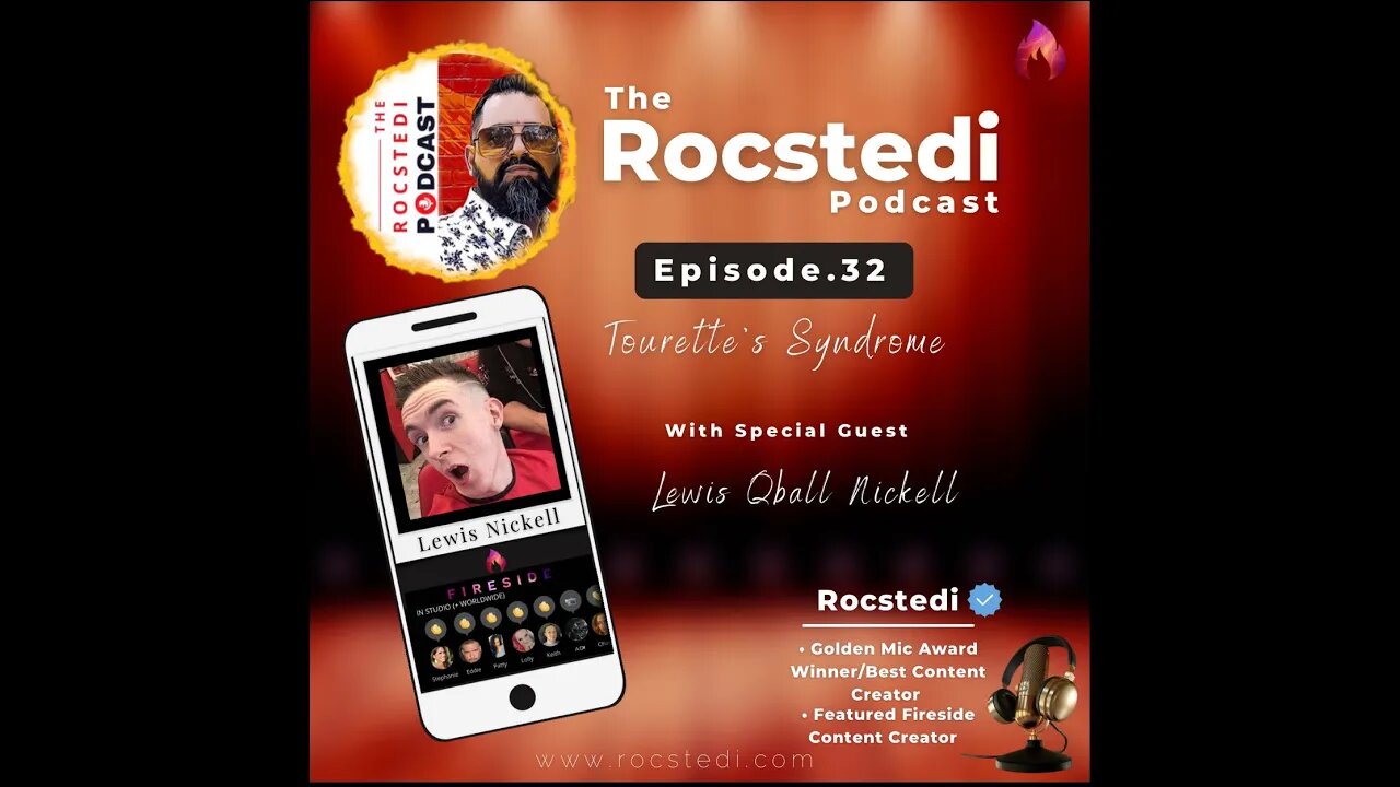 The Rocstedi Podcast Ep. 32 Tourettes Syndrome with Lewis Qball Nickell