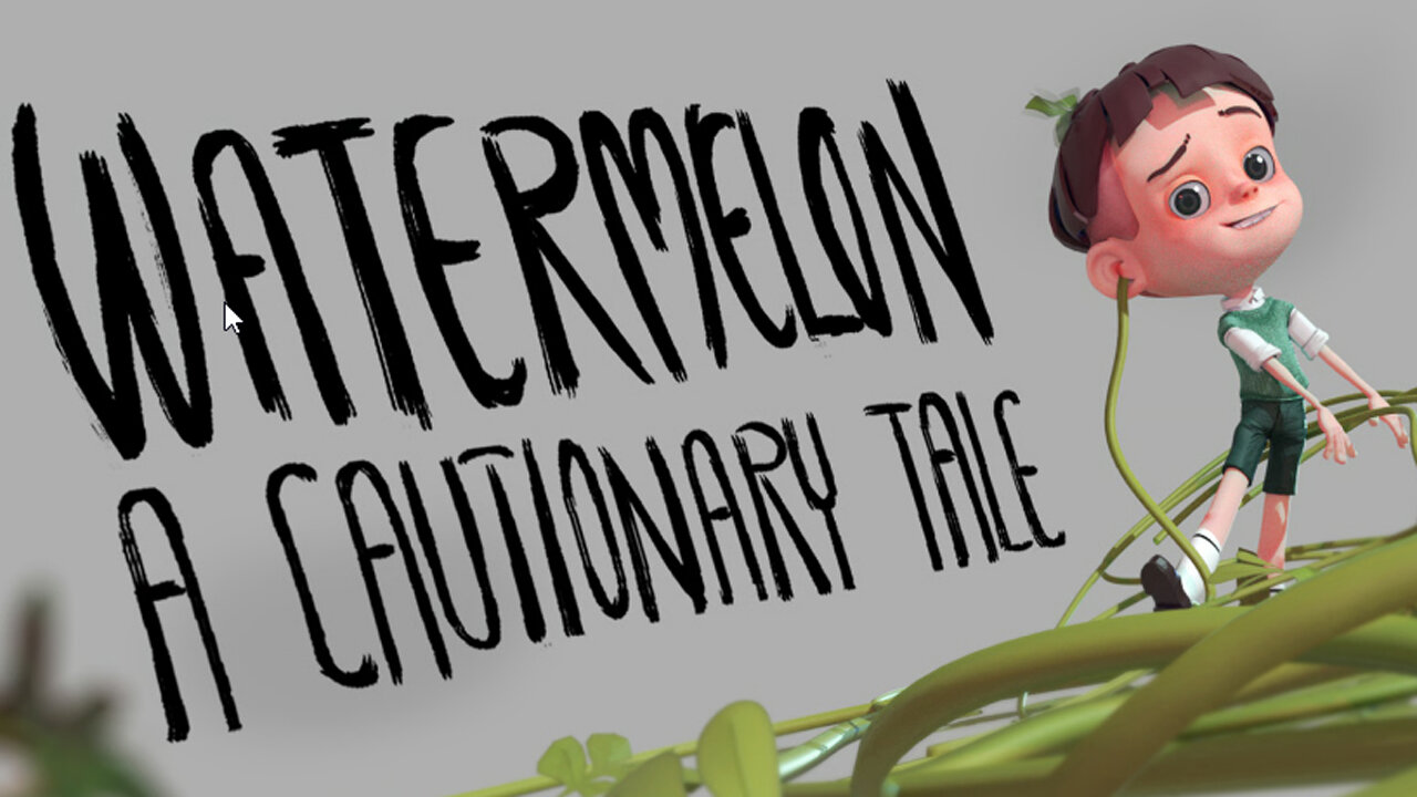 Animated Short Film "Watermelon A Cautionary Tale"