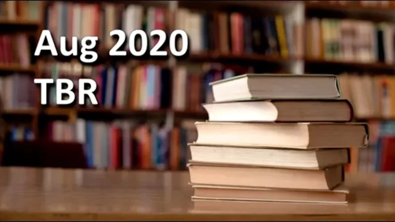 August 2020 TBR - (Booktube Buddy Read)
