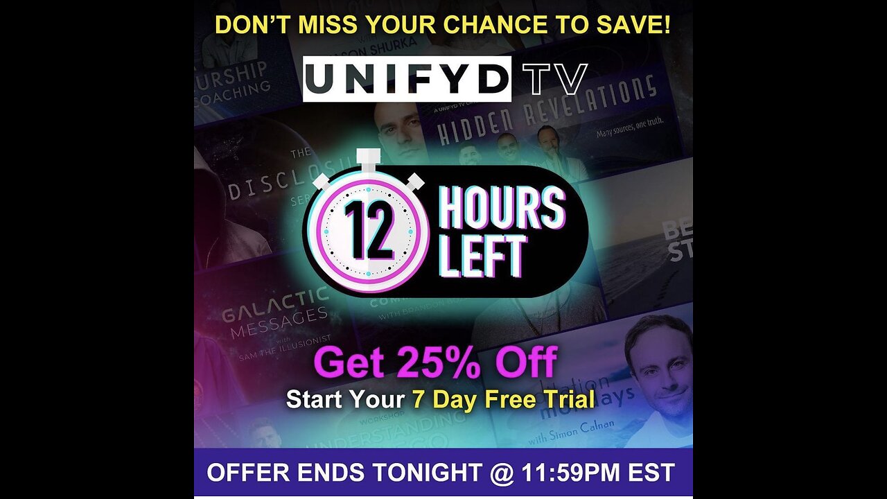 UNIFYD TV 25% OFF SALE - UNDER 12 HOURS LEFT