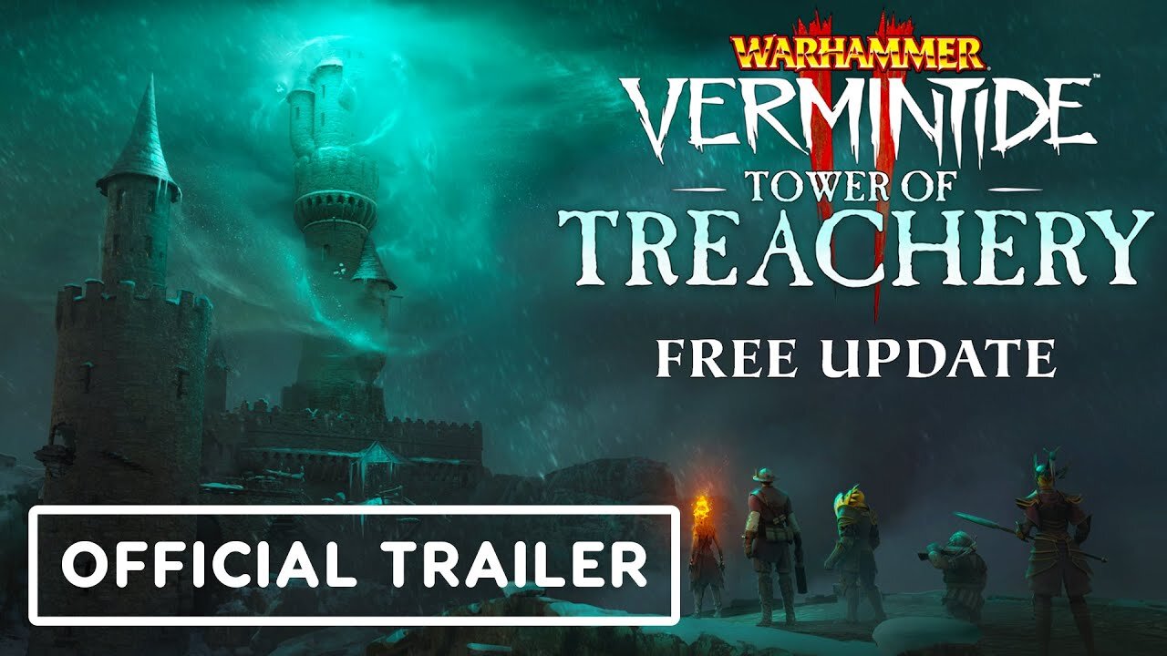 Warhammer: Vermintide 2 Tower of Treachery - Official Trailer