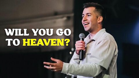 Will You Go To Heaven? | Jacob Coyne