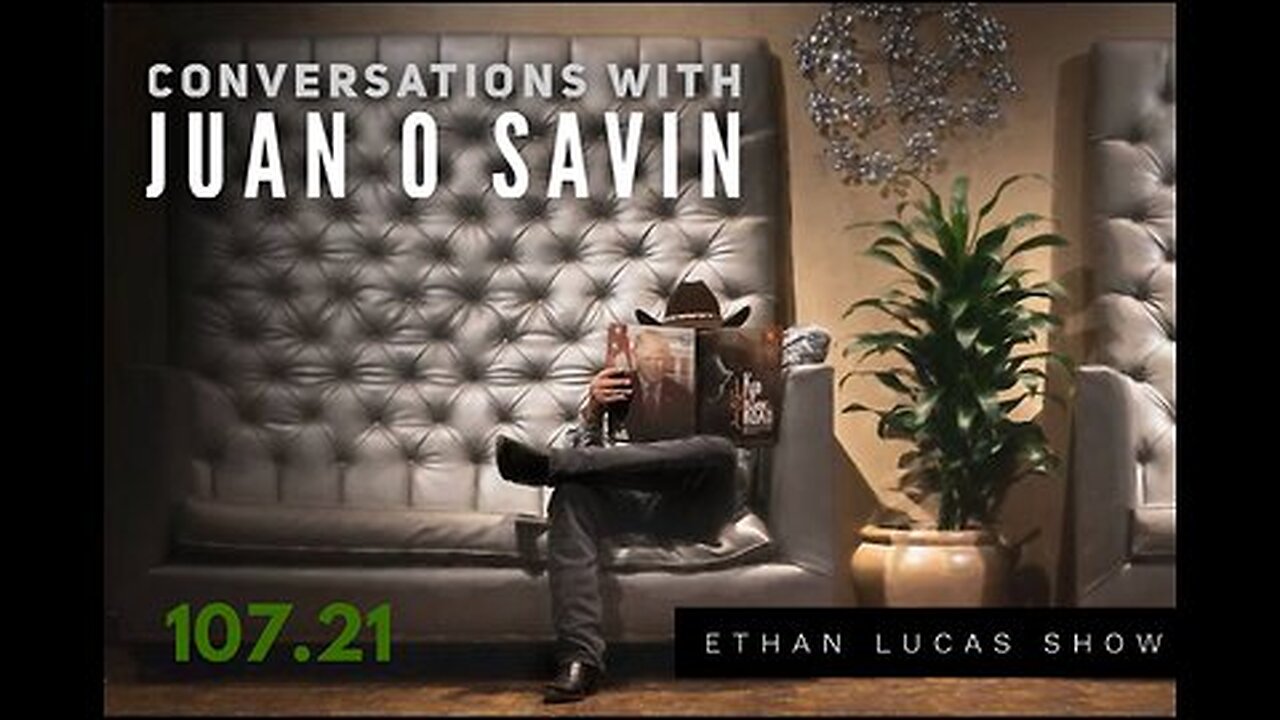 JUAN O SAVIN ON ETHAN LEWIS TV LIVE 9/4/2024 FLOATING ON THE RIVER