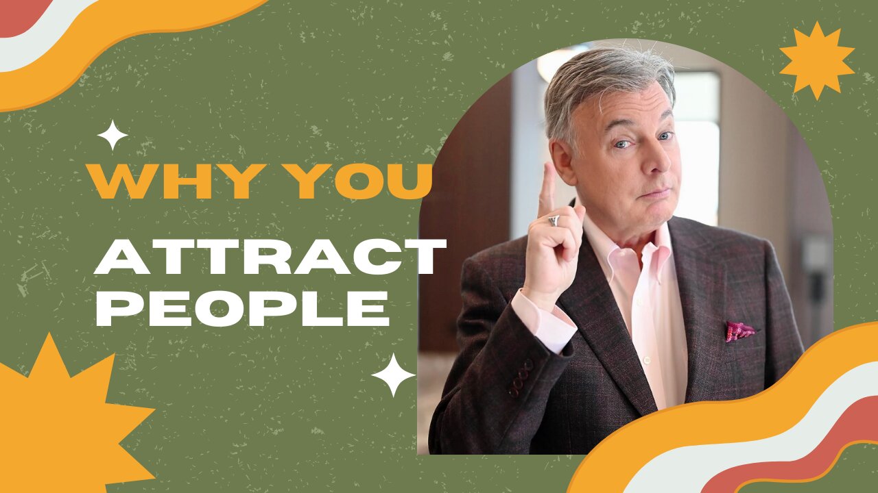 Surprising Discovery on Why You Attract Certain People | Lance Wallnau