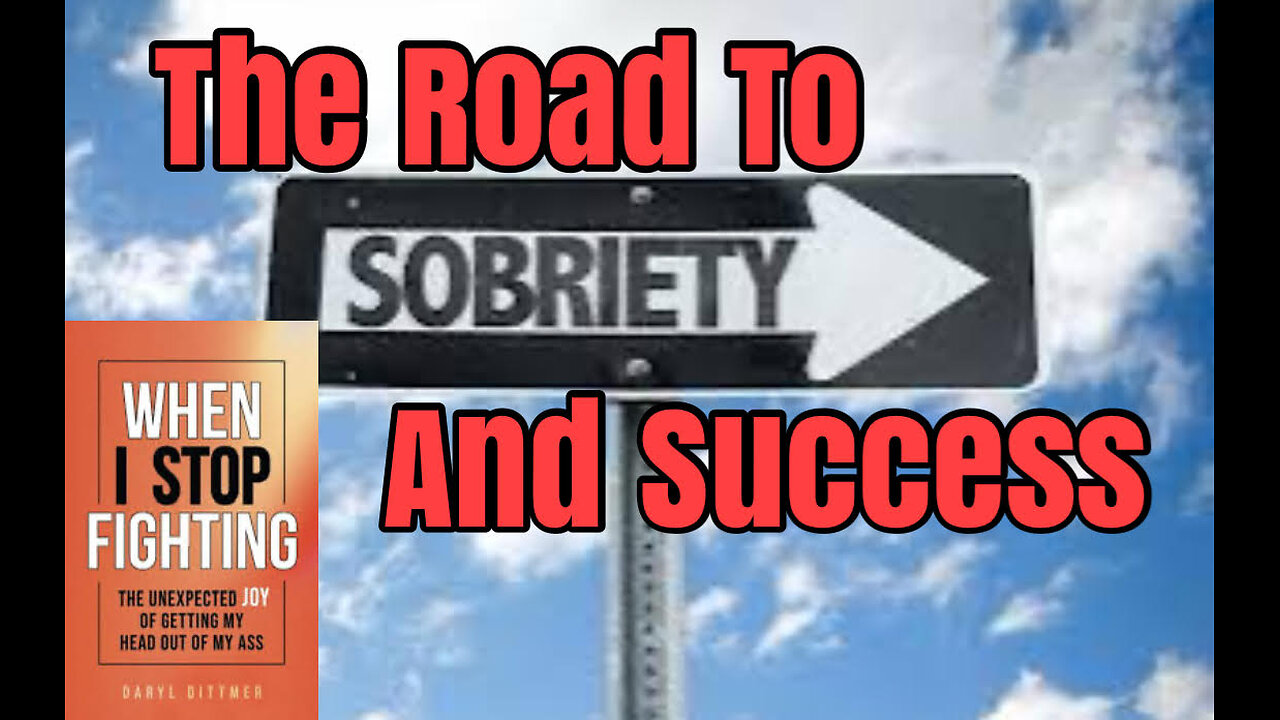 When I Stop Fighting: The Road To Sobriety And Success