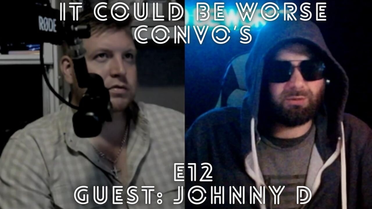 ICBW Convo's E12 Johnny D