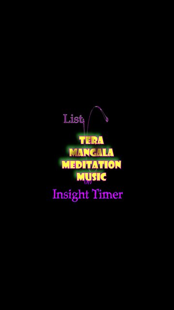 Listen to Tera Mangala Meditation Music on Insight Timer.