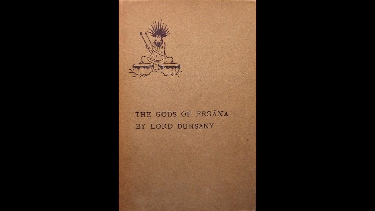 "The Gods of Pegāna: Preface" by Lord Dunsany