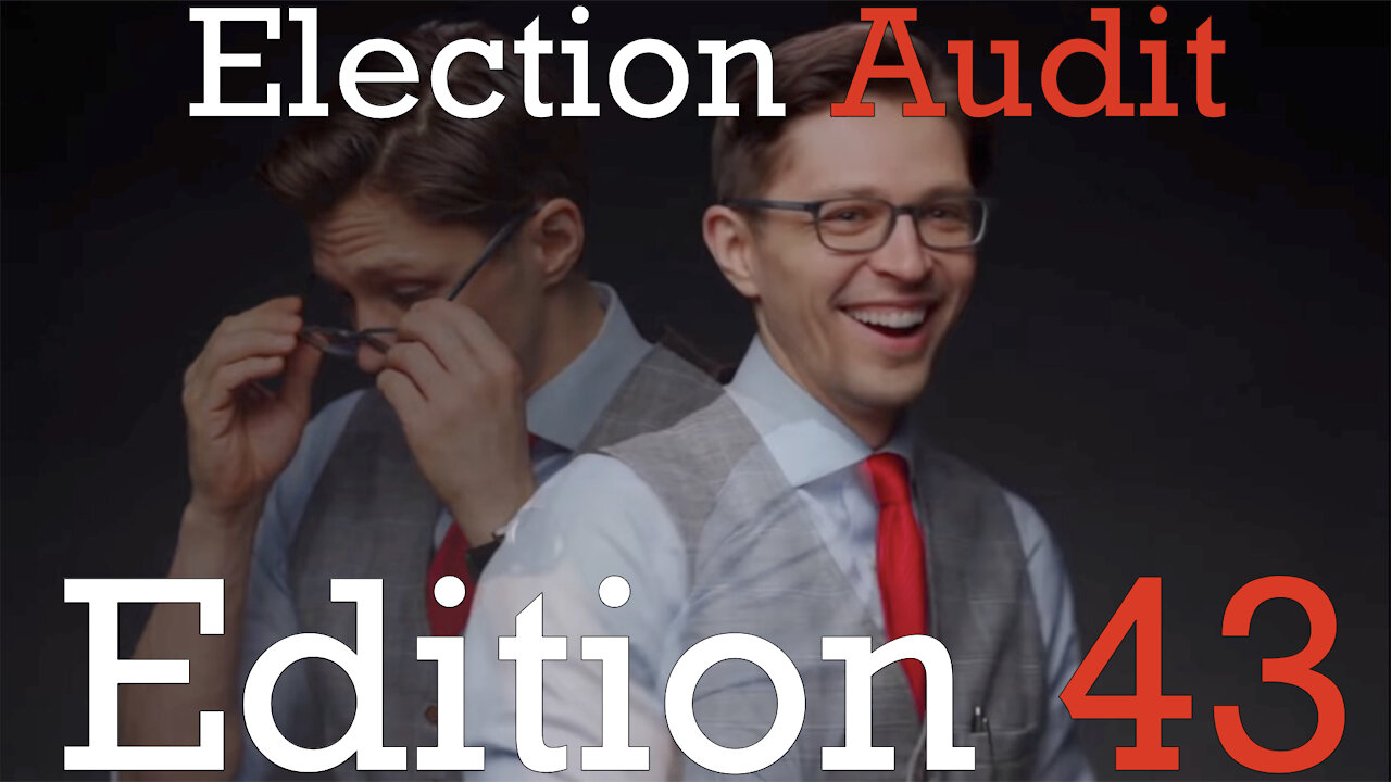 Election Audit Edition 43