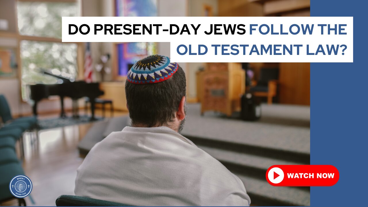 Do present-day Jews follow the Old Testament law?