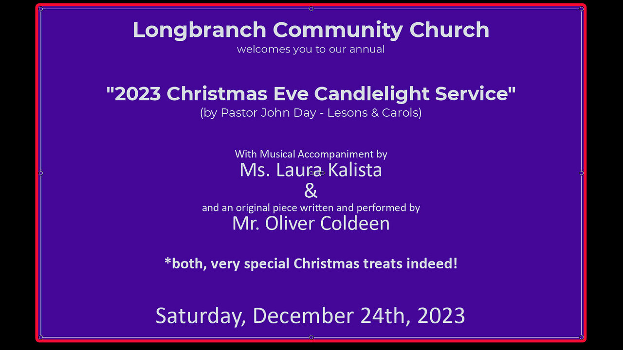 2023 Christmas Eve Candlelight Service, 2023-12-24, Longbranch Community Church