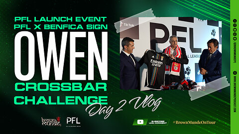 PFL & Benfica sign an exclusive partnership deal, PFL Launch Event | Vlog 2 - #BrownMundeOnTour 💚