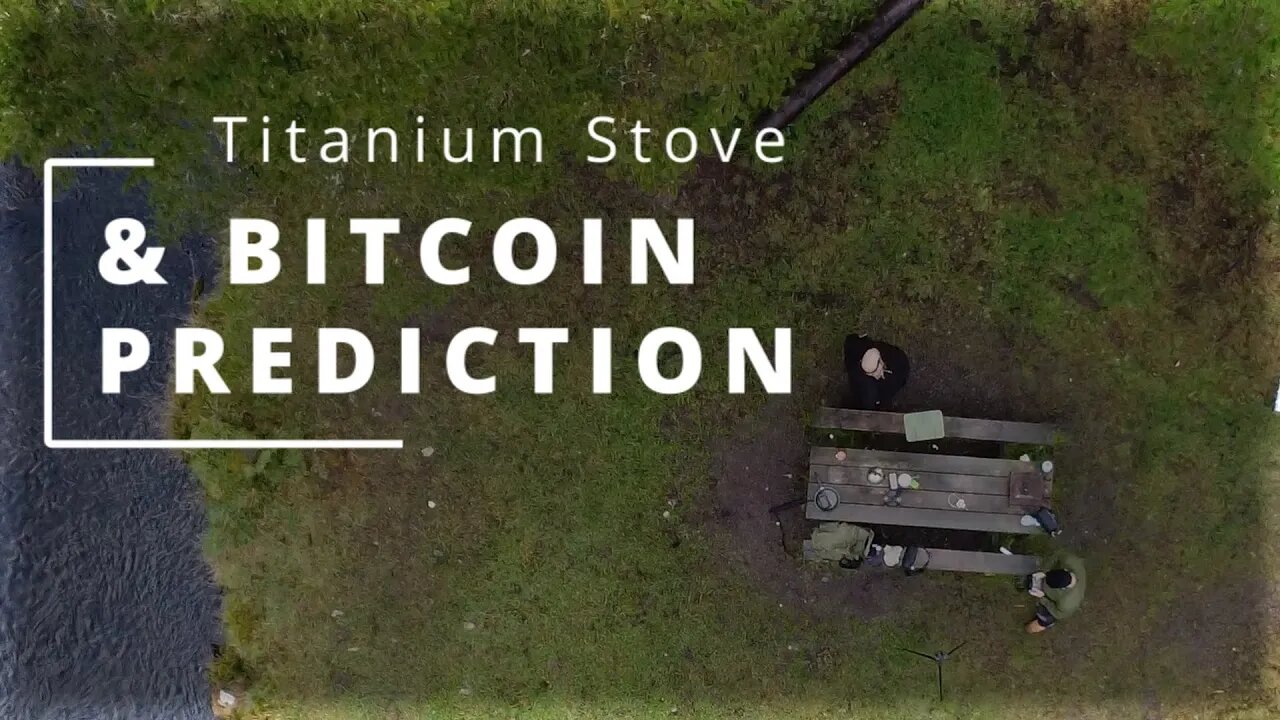 BEST Bitcoin Prediction for 2022 while camping!