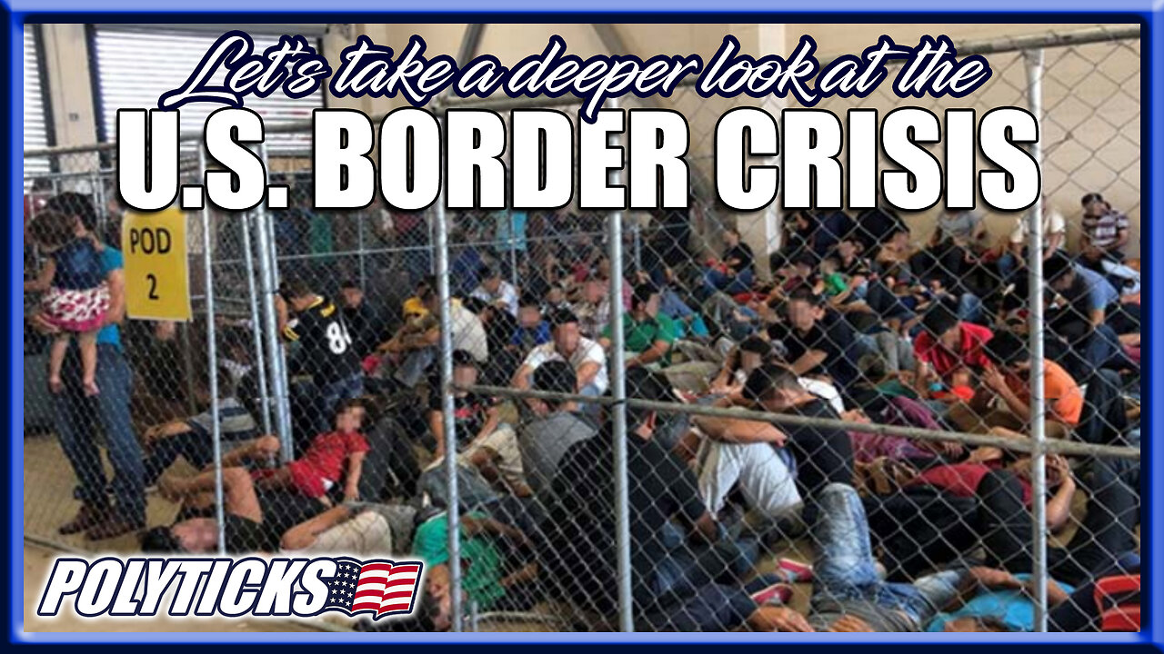 A Deeper Look at the US Border Crisis