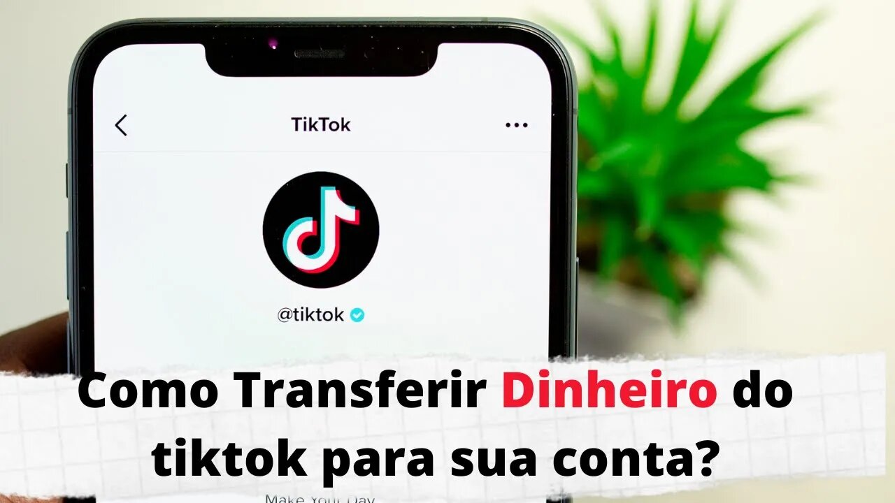 Como Transferir dinheiro do tiktok para sua Conta