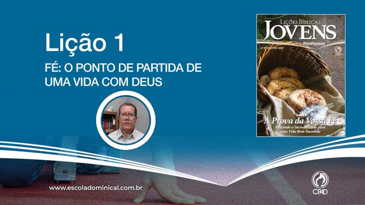 Fé: O ponto de partida de uma vida com Deus Lição 01 4º Tr. 2023 Jóvens EBD Ev Fernando Rodrigues