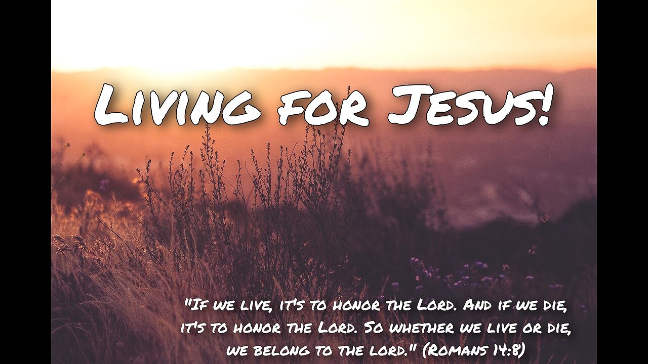 Living for Jesus!