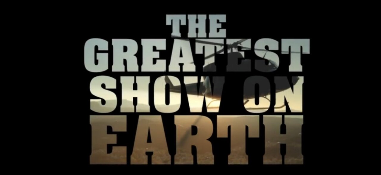 The Greatest Show On Earth