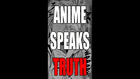 ANIME SPEAKS TRUTH #shorts