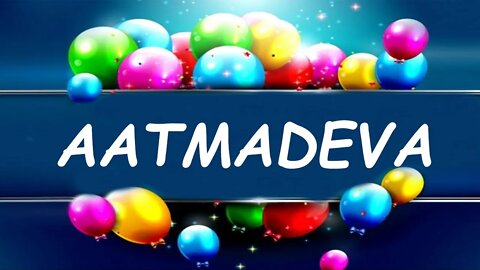 Happy Birthday to Aatmadeva - Birthday Wish From Birthday Bash