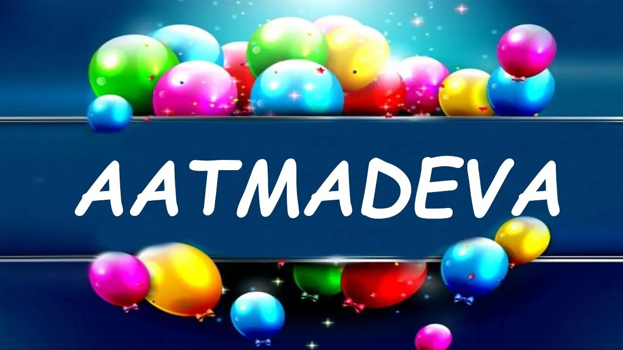 Happy Birthday to Aatmadeva - Birthday Wish From Birthday Bash