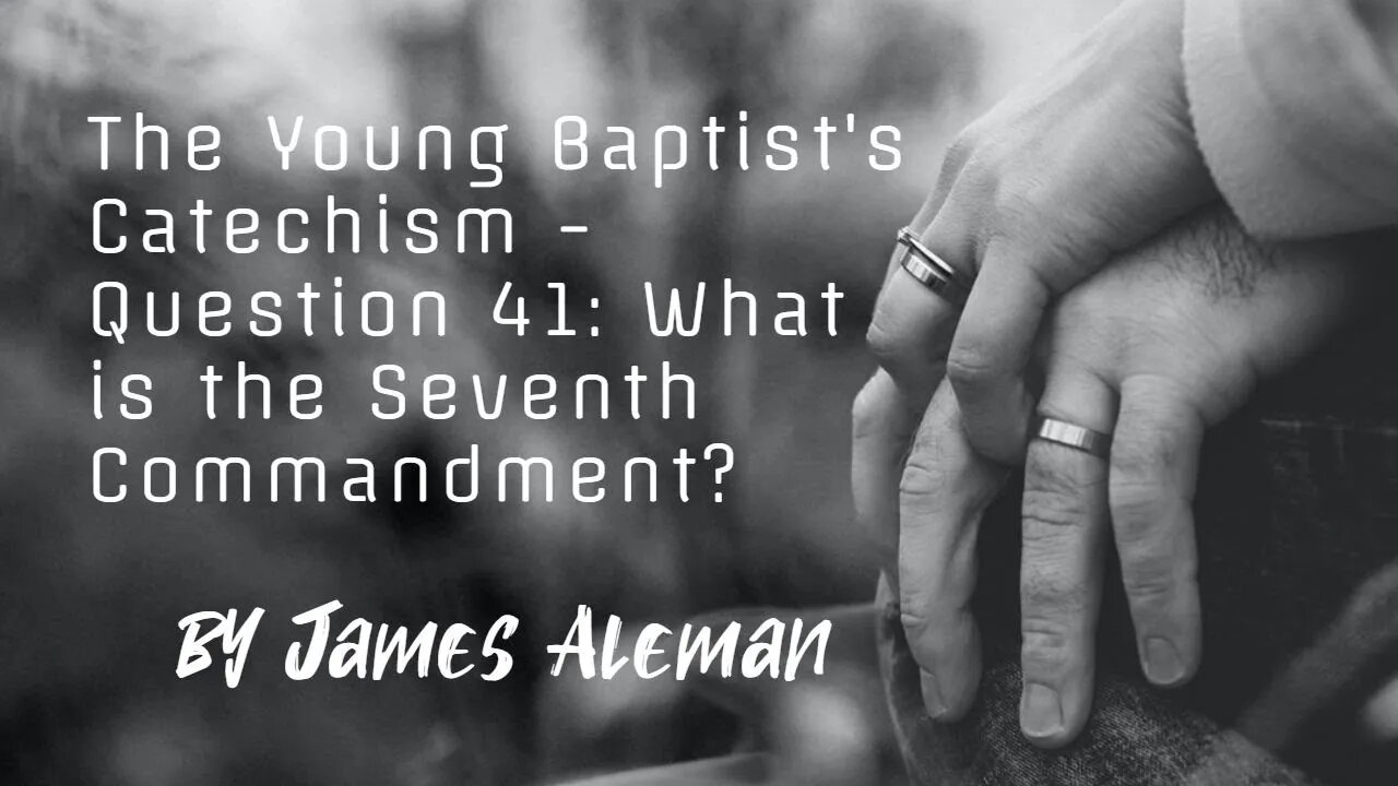 Question 41: What is the Seventh Commandment?